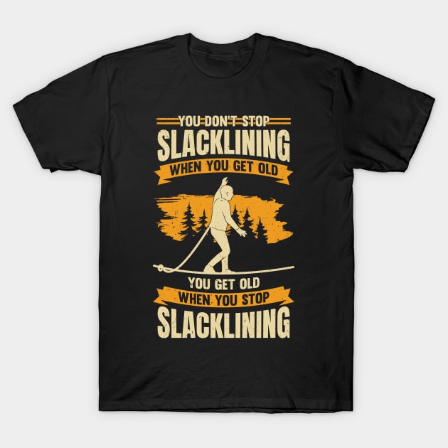 Slacklining Old Man Slackline Slackliner Gift T-Shirt by Dolde08